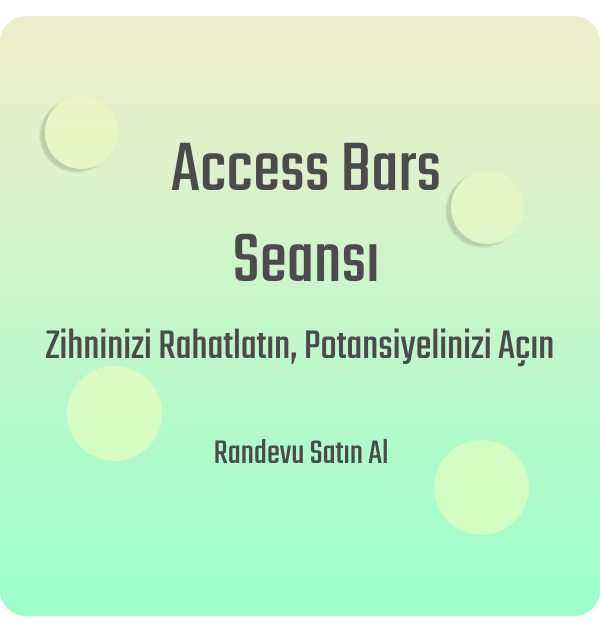 Access Bars Seansı