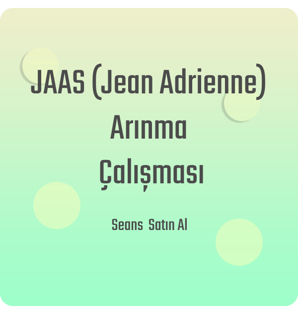 JAAS (Jean Adrienne) Arınma Çalışması