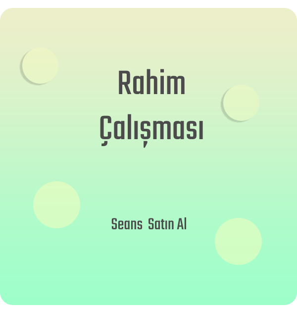 Rahim Çalışması