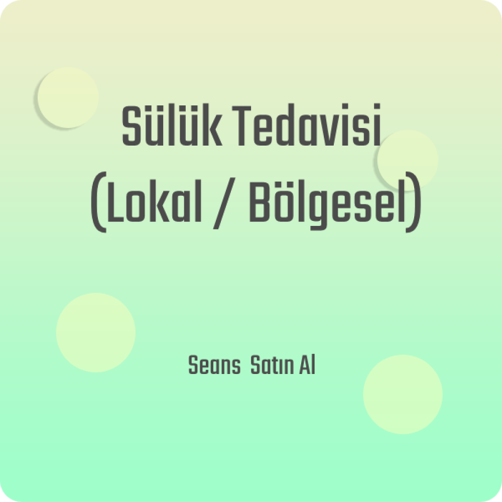 Sülük Tedavisi (Lokal / Bölgesel)