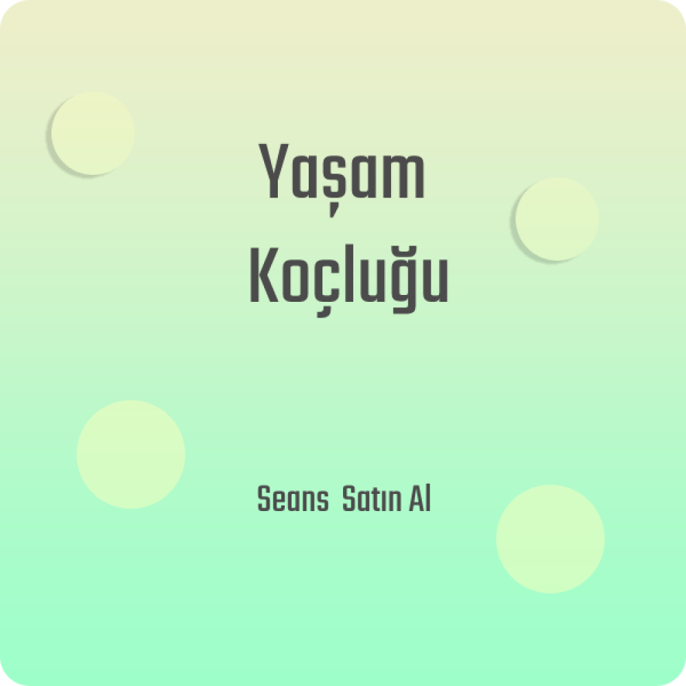 Yaşam Koçluğu